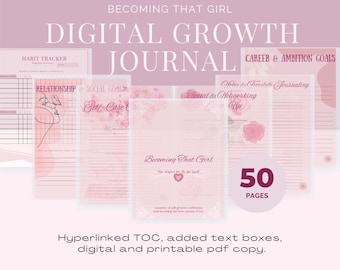 Może przedstawiać: Różowo-biały dziennik cyfrowy z tytułem "Becoming That Girl Digital Growth Journal" i tekstem "50 Pages". Dziennik zawiera sekcje do śledzenia nawyków, relacji, celów społecznych, dbania o siebie, wody i dziennika w stylu swobodnym, mediów społecznościowych i sieci, a także celów zawodowych i ambicji.