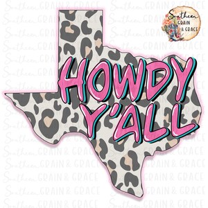 Howdy Y&#39;all, Texas, leopard, Pink, Png, sublimation, digital download