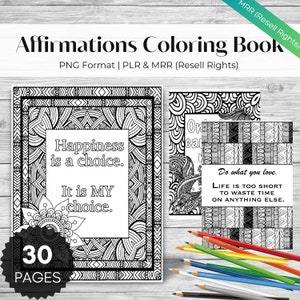 May include: Black and white colouring book with 30 pages of intricate designs and positive affirmations. The cover features a quote: "Happiness is a choice. It is MY choice."