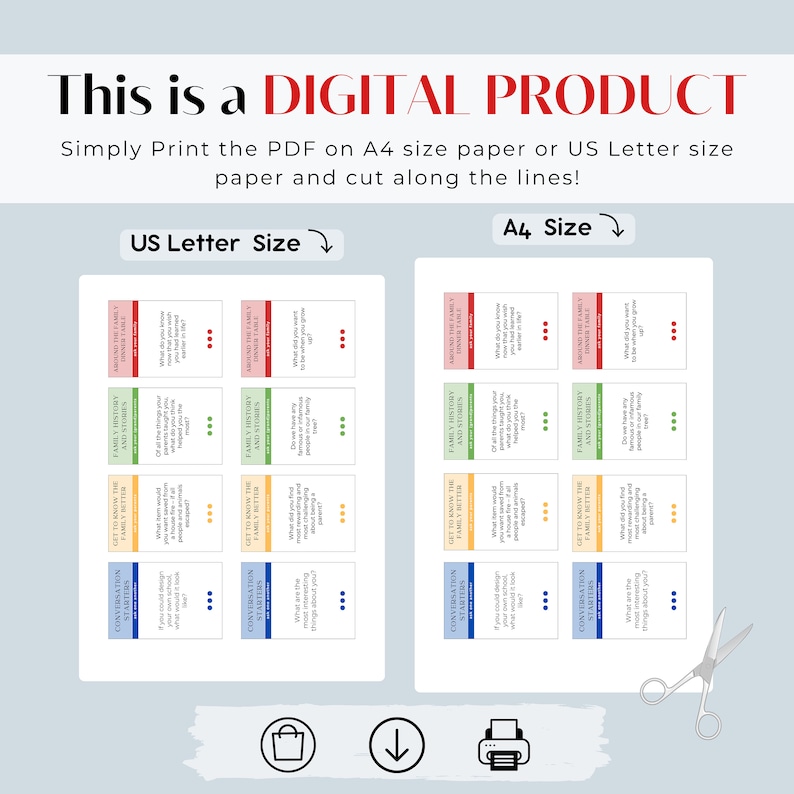 May include: A printable set of conversation starter cards for families. The cards are divided into three categories: Conversation Starters, Get to Know the Family Better, and Family History and Stories. The cards are designed to be printed on US Letter or A4 size paper and cut along the lines.