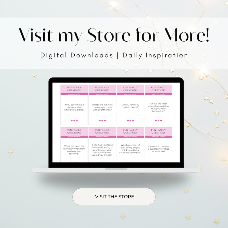 May include: A laptop computer screen displaying a set of pink cards with fun family questions. The cards are arranged in a grid of four rows and four columns. The text on the cards is in black and white. The laptop is on a white surface with a white background. The text "Visit my Store for More!" is at the top of the image. The text "Digital Downloads | Daily Inspiration" is below the first text. The text "VISIT THE STORE" is at the bottom of the image.