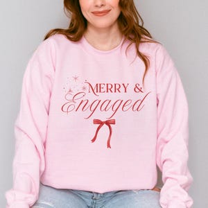 Custom Merry and Engaged Christmas Sweatshirt Fiancé Sweatshirt Just Engaged Gift Bride To Be Gift Future Mrs Sweatshirt Bride Crewneck