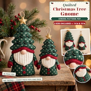 May include: Two quilted Christmas tree gnomes with green fabric featuring gold snowflake patterns, red trim, and white beards. The gnomes have gold stars on top and red mittens. Text includes Quilted Christmas Tree Gnome, 2 SIZES INCLUDED - 14 in & 10 in, 45-PAGE PDF, NO TAPING - EVERY PIECE FITS ONE PAGE.