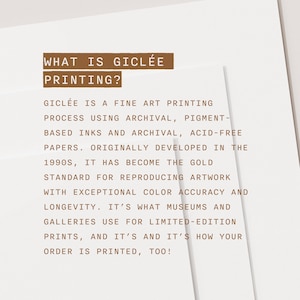 An informational graphic with brown header text explaining that giclee printing uses archival pigment-based inks and acid-free papers.