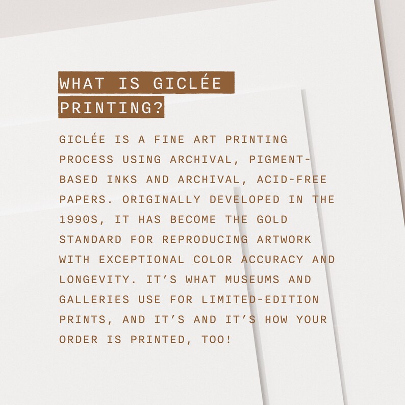 An informational graphic with brown header text explaining that giclee printing uses archival pigment-based inks and acid-free papers.