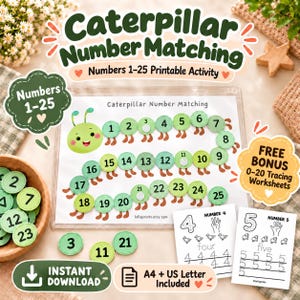May include: A Caterpillar Number Matching printable activity set featuring a green caterpillar illustration with numbered body segments from 1 to 25, a wooden bowl of matching number tokens, and two black and white tracing worksheets for numbers 4 and 5.