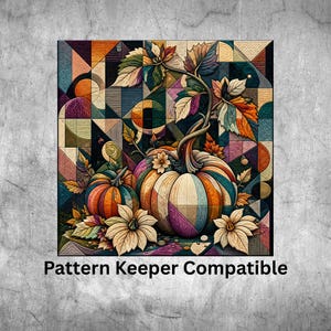 May include: A square digital art print featuring two pumpkins surrounded by autumn leaves and flowers, set against a geometric background of multicoloured tiles. The text Pattern Keeper Compatible is printed in black at the bottom of the image.