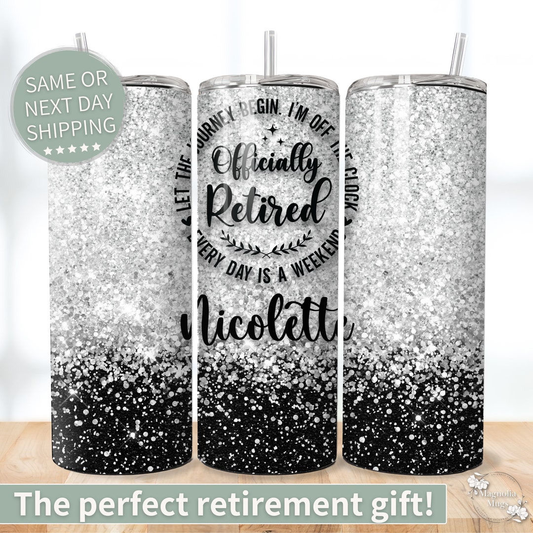 Custom Retirement Tumbler Personalized Name Retirement Gift Etsy