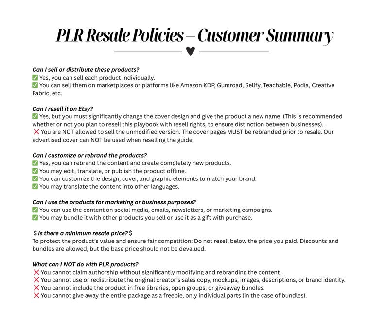 May include: A white document titled "PLR Resale Policies - Customer Summary" with black text. The document outlines the terms for selling, reselling on Etsy, customizing, and using products for marketing. It also details what is not allowed with PLR products.
