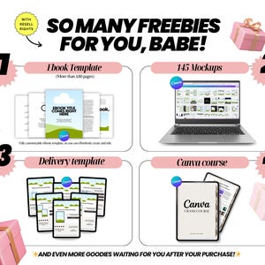 May include: An image with the text "SO MANY FREEBIES FOR YOU, BABE!" and graphics. Includes an ebook template, 145 mockups, a delivery template, and a Canva course. Pink gift boxes with gold ribbons are in the background.