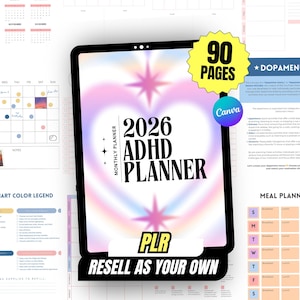 May include: A digital planner with a gradient heart design, the text "2026 ADHD PLANNER" and "RESELL AS YOUR OWN". Includes a calendar, chore chart, and meal planner. The planner has 90 pages and is designed in Canva.