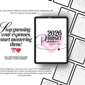 May include: A digital 2026 budget planner displayed on a tablet, with a pink heart design and the text "Monthly Planner." Surrounding the tablet are several pages with financial tracking templates. The image includes text that says "Stop guessing your expenses, start mastering them!"