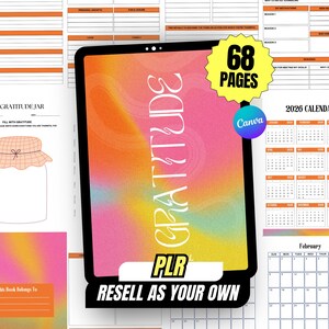 May include: A digital planner with a gradient background in pink, orange, and yellow. The word "GRATITUDE" is written vertically. The planner includes a 2026 calendar, gratitude jar template, and the text "PLR RESELL AS YOUR OWN". It has 68 pages.