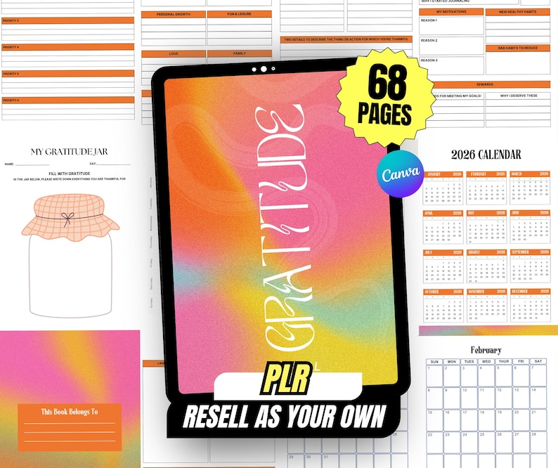 May include: A digital planner with a gradient background in pink, orange, and yellow. The word "GRATITUDE" is written vertically. The planner includes a 2026 calendar, gratitude jar template, and the text "PLR RESELL AS YOUR OWN". It has 68 pages.