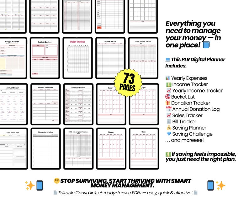 May include: A digital planner with 73 pages, featuring various financial trackers like yearly expenses, income, and savings. The planner includes a habit tracker, budget planner, and a yearly calendar. Text on the image says, "Everything you need to manage your money - in one place!"