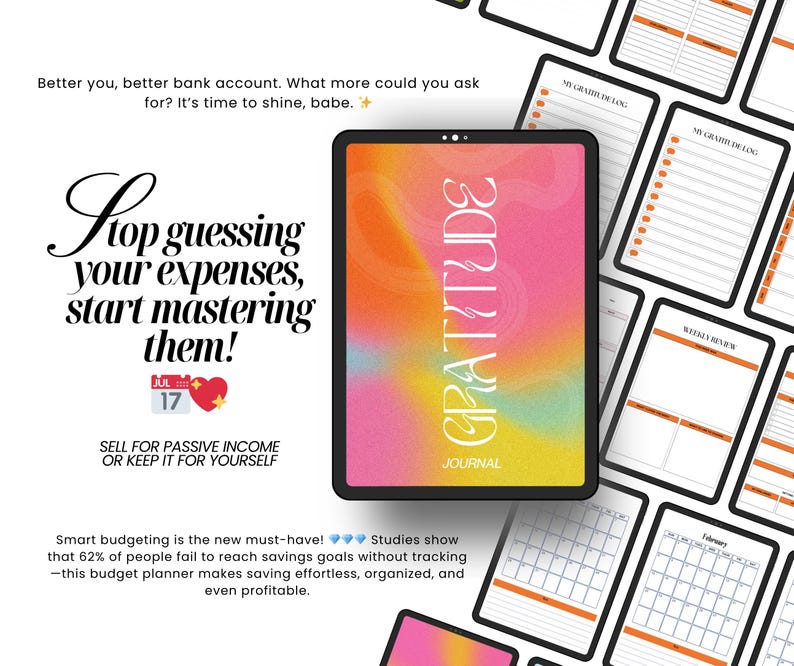 May include: A digital tablet displaying a colorful "Gratitude Journal" cover with a gradient of pink, orange, and yellow. Surrounding the tablet are several pages with orange and white layouts. Text on the tablet reads "Stop guessing your expenses, start mastering them!"