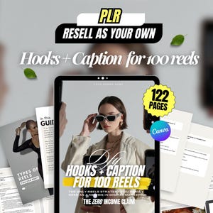 May include: A digital marketing guide titled "Hooks + Caption for 100 Reels" with the text "Resell as Your Own" at the top. The guide includes 122 pages and is designed for use with Canva. The image features a woman wearing sunglasses.