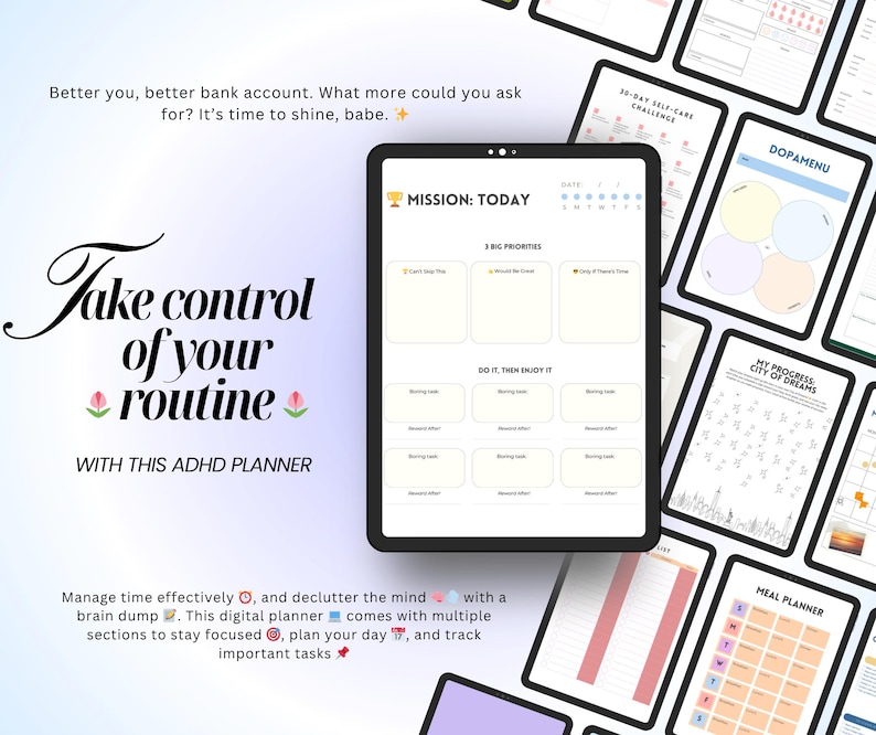May include: A digital ADHD planner on a tablet, with a clear layout for daily tasks and priorities. The image includes the text "Take control of your routine with this ADHD planner." Other planner pages are visible.