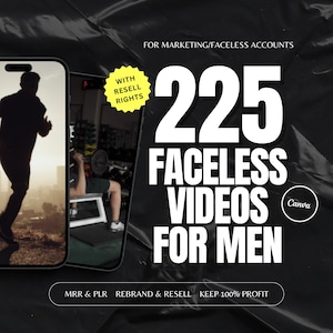 Puede incluir: Una imagen en blanco y negro con un círculo amarillo que dice "WITH RESELL RIGHTS". La imagen también tiene el texto "FOR MARKETING/FACELESS ACCOUNTS" y "225 FACELESS VIDEOS FOR MEN". La imagen también tiene el texto "MRR & PLR REBRAND & RESELL KEEP 100% PROFIT".