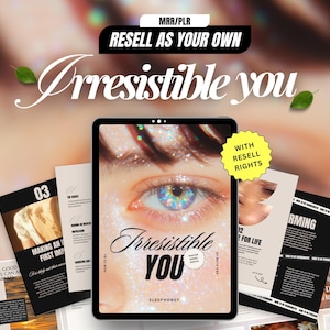 Może przedstawiać: Okładka produktu cyfrowego z tytułem "Irresistible You" w błyszczącej różowej i białej czcionce. Okładka przedstawia zbliżenie błyszczącego oka z tęczową tęczówką. Tekst "With Resell Rights" znajduje się w żółtym kółku po prawej stronie obrazu.