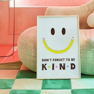 Klassenzimmer Poster, Zitate über Freundlichkeit, Kunstdruck für das Klassenzimmer, Lehrer Kunst