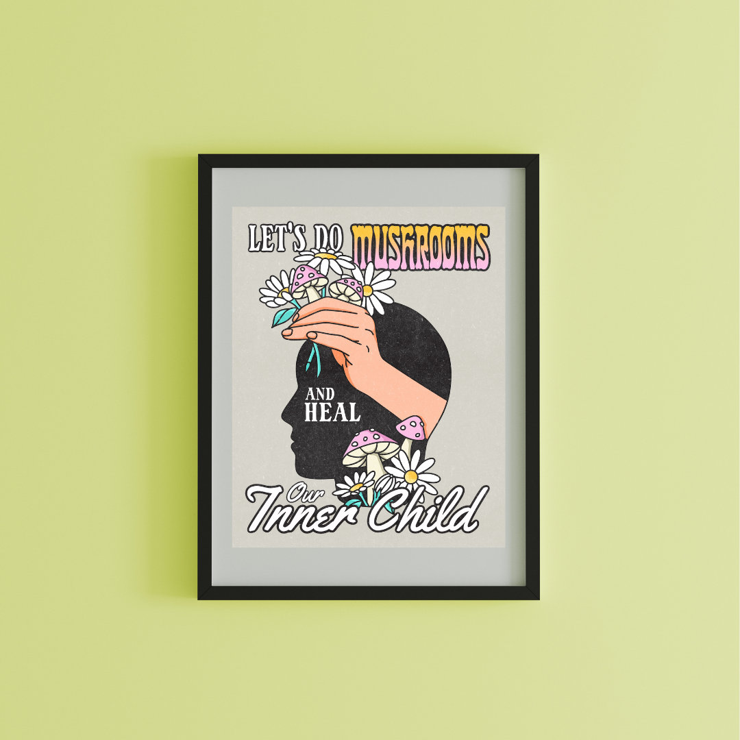 Heal Your Inner Child, Healing Poster Art, Mushroom Art Print, Mushroom ...