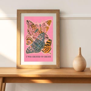 I Was Created To Create, Butterfly Print, Butterfly Art Print, Vintage Inspired Butterfly Art