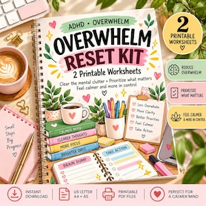 May include: A spiral-bound ADHD Overwhelm Reset Kit workbook featuring illustrations of books, a coffee mug, pens, and a clipboard. The cover includes the text 'ADHD OVERWHELM RESET KIT 2 Printable Worksheets' and lists benefits like 'Clear the mental clutter' and 'Prioritize what matters'.
