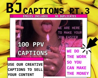 BJ onlyfans captions PT.3 (100 captions)
