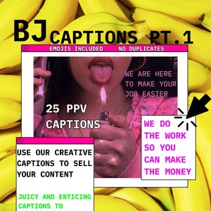 BJ onlyfans captions PT.1 25 ppv captions voor fanvue fans chaterbate veel video&#39;s