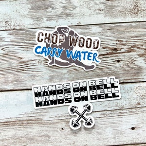 Chop Wood Carry Water BODi-stickers