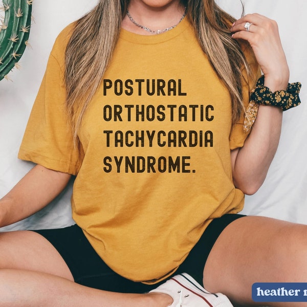 pots syndrome shirt, postural orthostatic tachycardia syndrome tshirt, chronic illness gift, dyautonomia warrior, pots awareness t-shirt