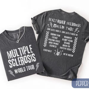 Multiple Sclerosis World Tour Comfort Colors Shirt, Multiple Sclerosis Awareness Month, Chronic Illness, MS Warrior, Spoonie Support Gift