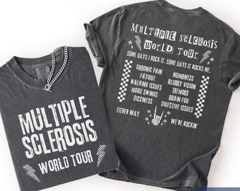 Multiple Sclerosis World Tour Comfort Colors Shirt, Multiple Sclerosis Awareness Month, Chronic Illness, MS Warrior, Spoonie Support Gift