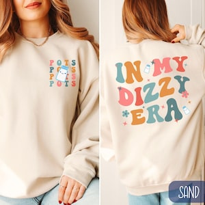 In My Dizzy Era POTS Syndrome Sweatshirt, Postural Orthostatic Tachycardia Syndrome Awareness Month, Dysautonomia, Chronic Illness Gift