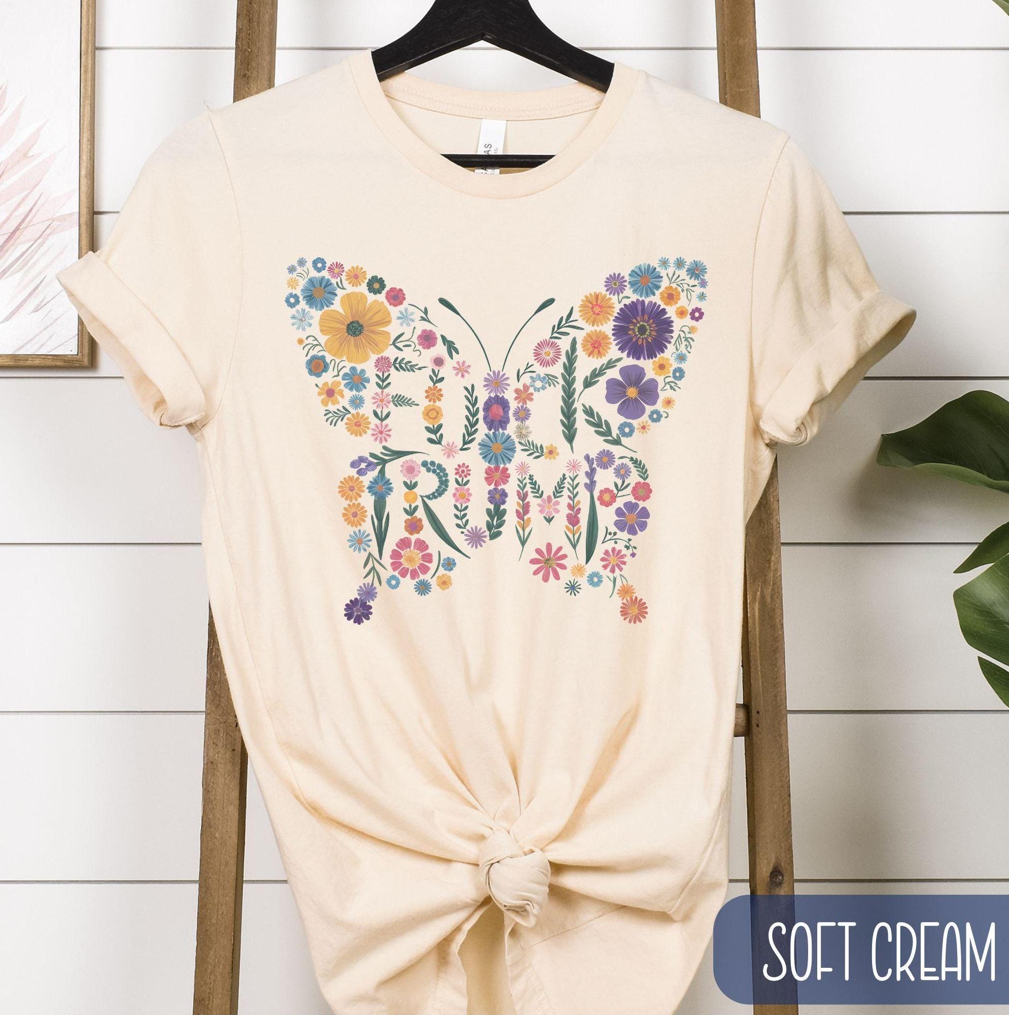 Subtle Fuck Trump Floral Butterfly Shirt, Boho Anti MAGA Hidden 