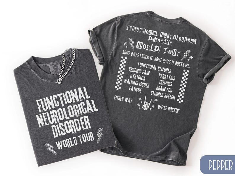 Functional Neurological Disorder World Tour Comfort Colors Shirt, FND Awareness Month Tee, Chronic Illness Gift, Spoonie Aesthetic T-Shirt Pepper