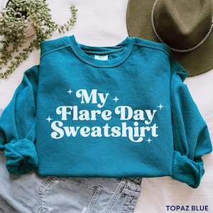 Flare Day Comfort Colors Sweatshirt, Chronic Illness Shirt, Spoonie Gift, Pot Syndrome, Fibromyalgia, Endometriosis, IBS, PCOS, MS Awareness