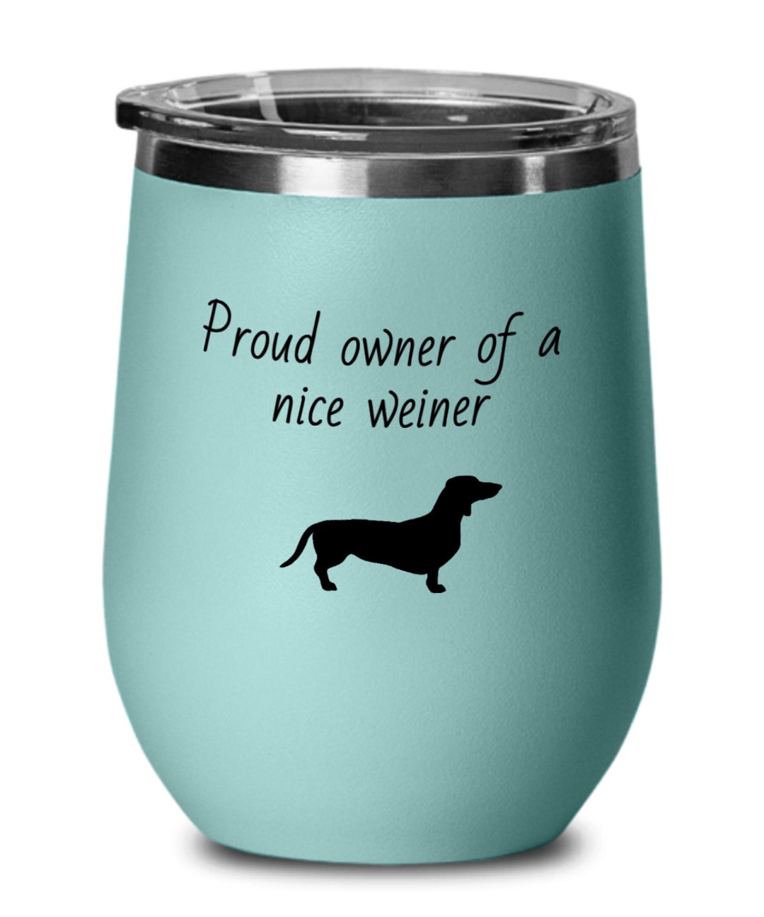 Weiner Dog Wine Glass Dog Joke Dachshund Humor Etsy