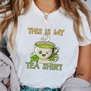 This Is My Tea Shirt, Tea TIme, Tea Lover Gift, Tea Lover Shirt, Tea Addict, Its A Tea Shirt, Gift For Tea Lover, Tea Shirt, Funny Tea Shirt