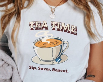 Tea Time, Tea Lover Gift, Tea Lover Shirt, Tea Addict, Its A Tea Shirt, Gift For Tea Lover, Tea Shirt, Tea TShirt, Funny Tea Shirt, Chai Tea