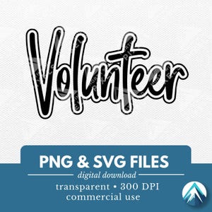 May include: Black and white digital download of the word "Volunteer" in a handwritten style. The text is outlined in white and has a white shadow. The image is 300 DPI and suitable for commercial use.
