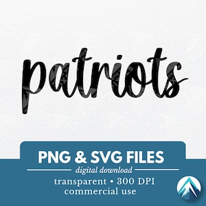 パトリオット デジタル ダウンロード、PNG および SVG ファイル、透明な背景、ボヘミアン筆記体、スポーツ チーム T シャツ、マスコット、スクール スピリット ウェア