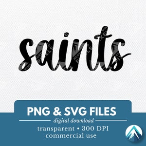 セインツ デジタル ダウンロード、PNG および SVG ファイル、透明な背景、ボヘミアン筆記体、子供用スポーツ チーム T シャツ、マスコット、スクール スピリット ウェア