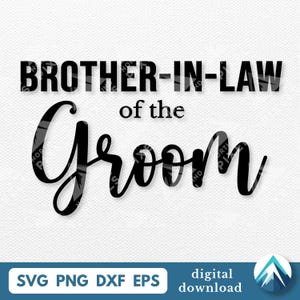 Download digital do Irmão Noivo da Noiva, Svg Png Dxf Eps, Transparente com Camadas, Fonte de Caligrafia de Casamento, Equipe da Família do Noivo