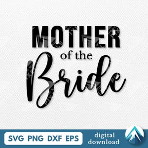 Download digitale della Madre della Sposa, file SVG PNG DXF EPS, trasparenti con livelli, font per calligrafia nuziale, team della Famiglia della Sposa