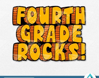 Fourth Grade Rocks Digital Download, PNG and SVG File, Stone Age Font, Caveman Style, For Child Shirts, Decals, Stickers, 4th Grade Teachers