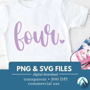 Nummer vier, digitale download, png- en SVG-bestanden, transparant, schattig klein hartje, cursief schrift, lichtpaars, shirts 4e verjaardag