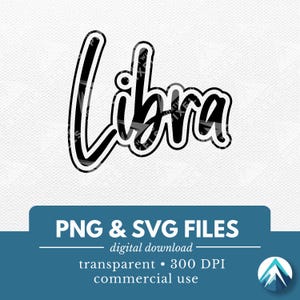 Op de afbeelding: Zwart-witte digitale download van het woord "Libra" in een gestileerd lettertype. Het ontwerp is voor commercieel gebruik en heeft een resolutie van 300 DPI.