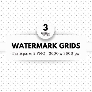 May include: Digital papers with a watermark grid design. The image features a white background with small gray dots. The text reads "WATERMARK GRIDS" and "Transparent PNG | 3600 x 3600 px". A circular graphic displays the number "3" and the words "DIGITAL PAPERS".